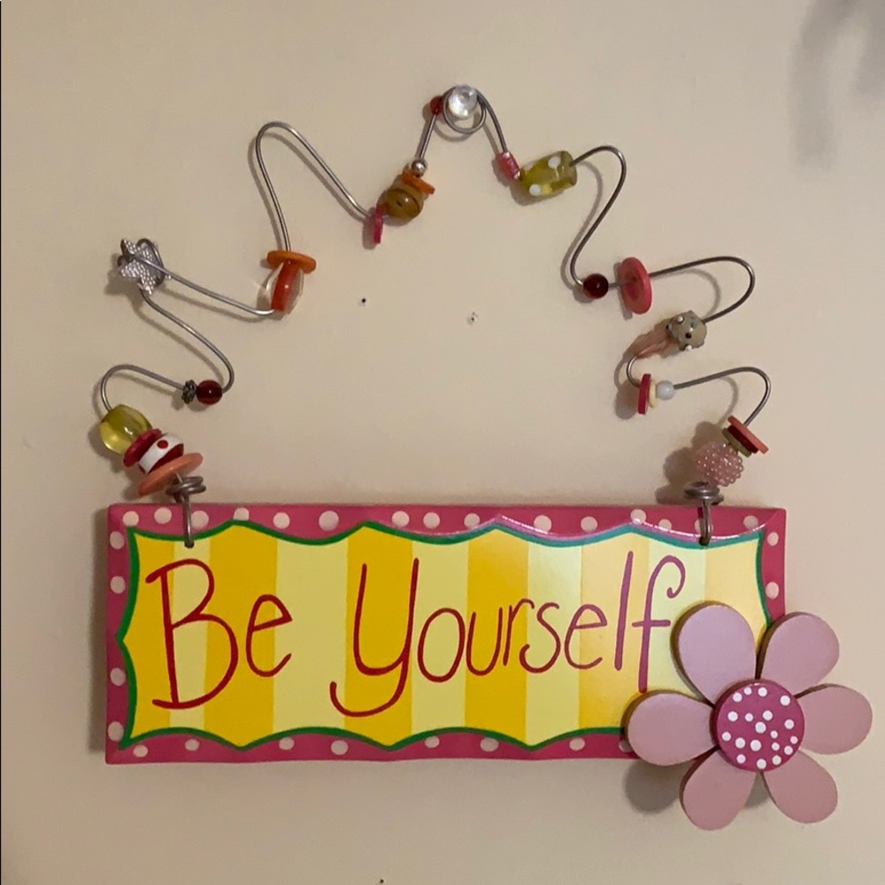“Be Yourself” Decoration